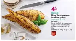 Croque Gel Filets de maquereaux fumés au poivre offre