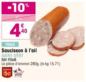 Croque Gel SAINT GÉRY Saucisson à l'ail offre