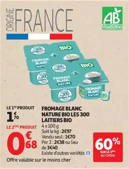 Auchan Supermarché fromage blanc nature bio les 300 laitiers bio offre