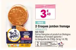 Croque Gel 2 Croques jambon fromage offre