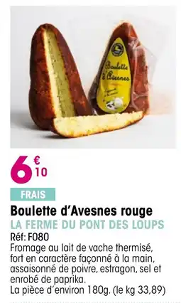 Croque Gel Boulette d'avesnes rouge la ferme du pont des loups offre