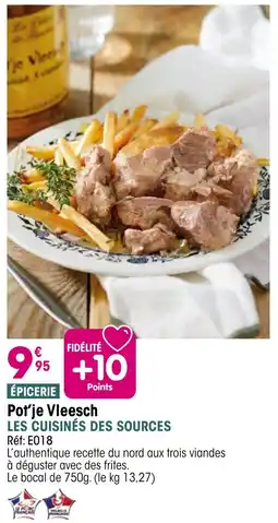 Croque Gel Pot'je vleesch les cuisines des sources offre