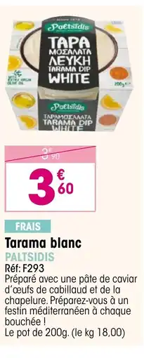 Croque Gel PALTSIDIS Tarama blanc offre