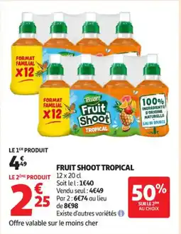 Auchan Supermarché Fruit shoot tropical offre