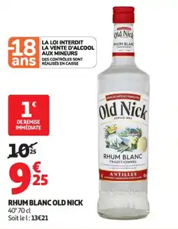 Auchan Supermarché Rhum blanc old nick offre