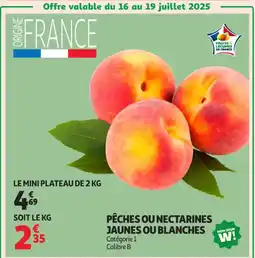 Auchan Supermarché Pêches ou nectarines jaunes ou blanches offre