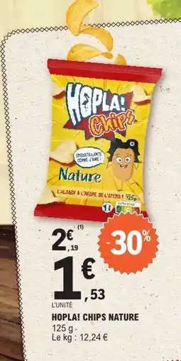 E.Leclerc HÔPLA! CHIPS NATURE offre