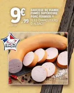 E.Leclerc Saucisse de Viande Fumée Supérieure Porc Fermier offre