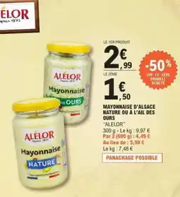 E.Leclerc Mayonnaise d'Alsace Nature ou à l'Ail des Ours offre