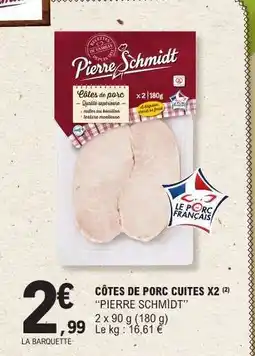 E.Leclerc CÔTES DE PORC CUITES X2 offre