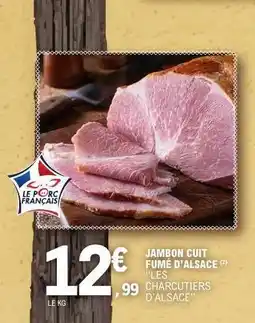 E.Leclerc Jambon Cuit Fumé d'Alsace offre