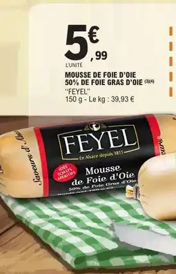 E.Leclerc Mousse de Foie d'Oie offre