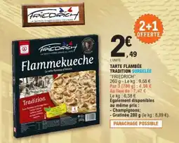 E.Leclerc Tarte Flambée Tradition Surgelée Friedrich offre