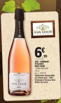 E.Leclerc AOC* Crémant d'Alsace Brut Rosé 'Jean Geiler' offre