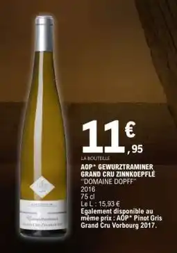 E.Leclerc AOP* Gewurztraminer Grand Cru Zinnkoepflé “Domaine Dopff” offre