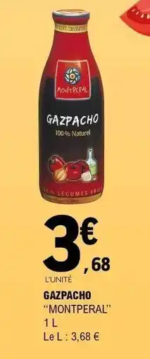 E.Leclerc GAZPACHO MONTPERAL offre