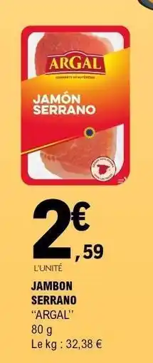 E.Leclerc Jambon Serrano ARGAL offre