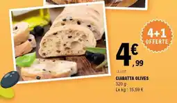 E.Leclerc CIABATTA OLIVES offre