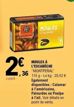 E.Leclerc MOULES À L’ESCABÈCHE MONTPERAL offre