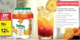 Cora x Carrefour TROPICANA Pur jus "Maxi format" offre