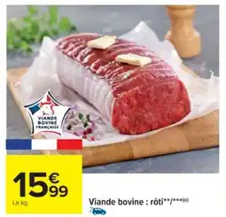Cora x Carrefour Viande bovine: rôti offre