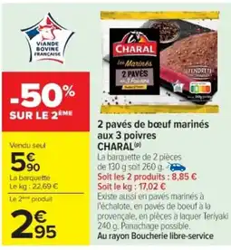 Cora x Carrefour CHARAL 2 pavés de bœuf marinés aux 3 poivres offre