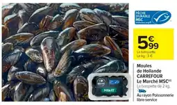 Cora x Carrefour Moules de hollande carrefour le marché msc offre