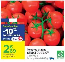 Cora x Carrefour Tomates grappe carrefour bio offre