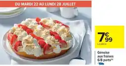 Cora x Carrefour Génoise aux fraises 6/8 parts offre
