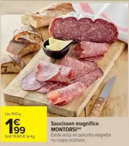 Cora x Carrefour MONTORSI Saucisson magnifico offre