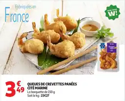 Auchan Supermarché Queues de crevettes panées cité marine offre