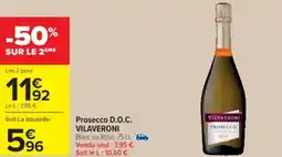 Cora x Carrefour VILAVERONI Prosecco D.O.C. offre