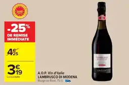 Cora x Carrefour LAMBRUSCO DI MODENA A.O.P. Vin d'italie offre