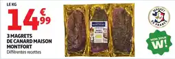 Auchan Supermarché 3 magrets de canard maison montfort offre