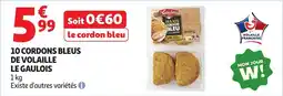 Auchan Supermarché 10 cordons bleus de volaille le gaulois offre