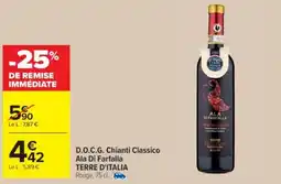 Cora x Carrefour TERRE D'ITALIA D.O.C.G. Chianti Classico Ala Di Farfalla offre