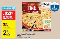 Cora x Carrefour MARIE Pizza Crousti Fine Surgelée offre