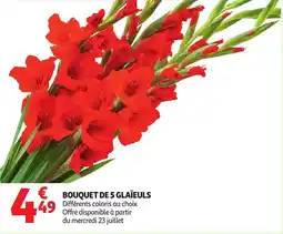 Auchan Supermarché Bouquet de 5 glaïeuls offre