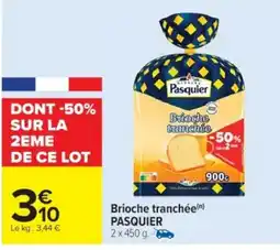Cora x Carrefour PASQUIER Brioche tranchée offre