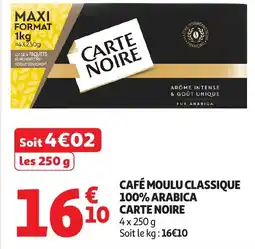 Auchan Supermarché Café moulu classique 100% arabica carte noire offre
