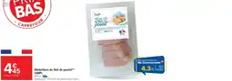 Cora x Carrefour SIMPL Médaillons de filet de poulet(m) offre