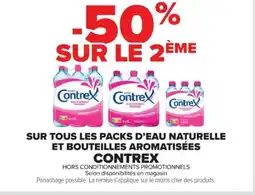 Cora x Carrefour CONTREX Sur tous les packs d'eau naturelle et bouteilles aromatisées offre