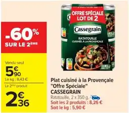Cora x Carrefour CASSEGRAIN Plat cuisiné à la Provençale "Offre Spéciale" offre