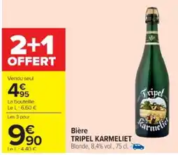 Cora x Carrefour TRIPEL KARMELIET Bière offre