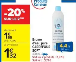 Cora x Carrefour Brume d'eau pure carrefour soft offre