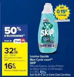 Cora x Carrefour SKIP Lessive liquide Mon Cycle court offre