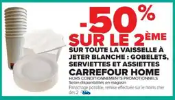 Cora x Carrefour Sur toute la vaisselle à jeter blanche: gobelets, serviettes et assiettes carrefour home offre