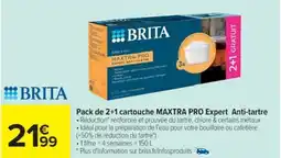Cora x Carrefour BRITA Pack de 2+1 cartouche maxtra pro expert anti-tartre offre