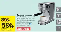 Cora x Carrefour MEDEK Machine à expresso offre