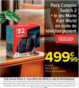 Cora x Carrefour Pack Console Switch 2 + le jeu Mario Kart World en code de téléchargement offre